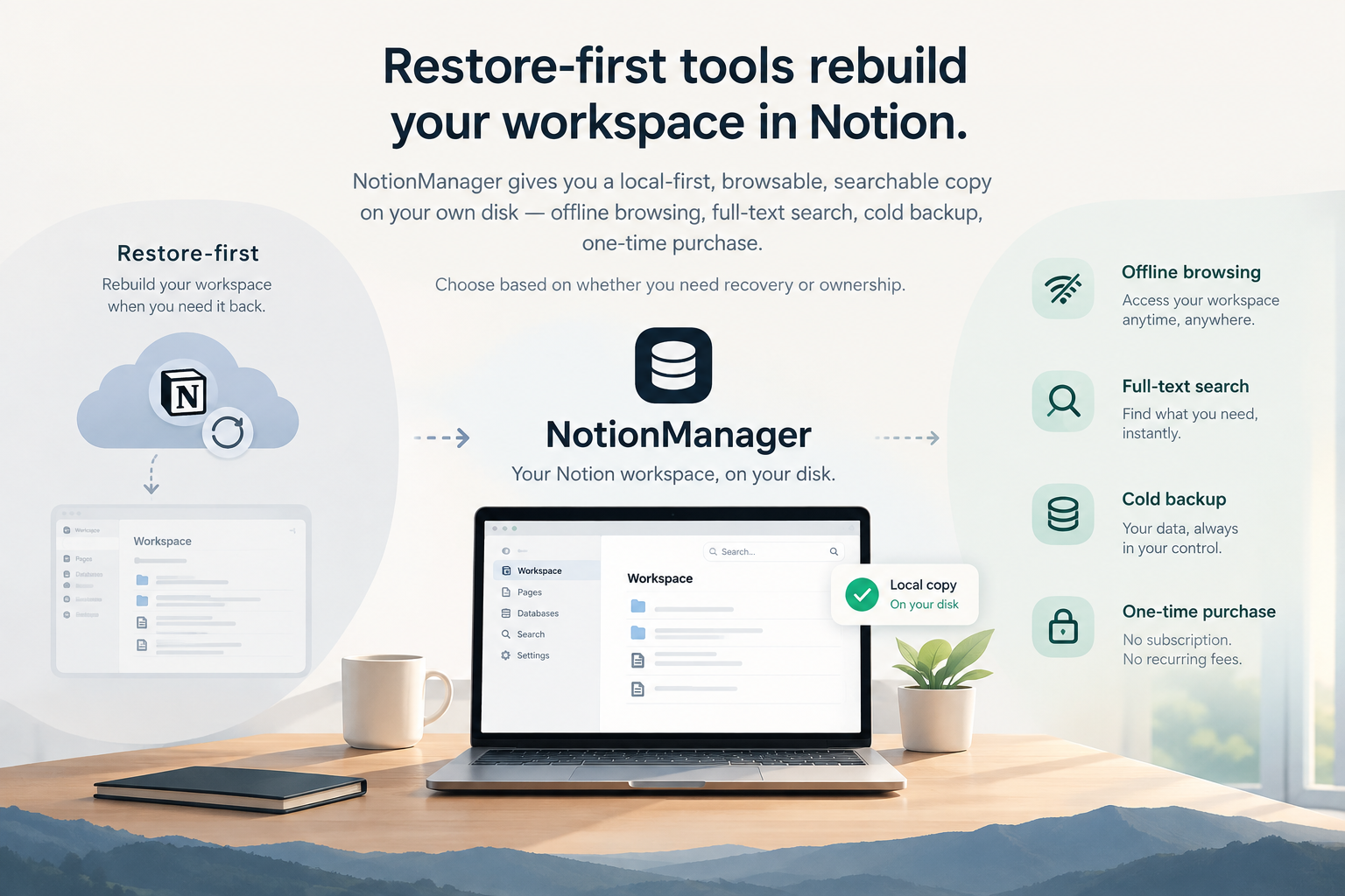 NotionManager vs. Restore-First Tools: Which Kind of Notion Backup Do You Actually Need?